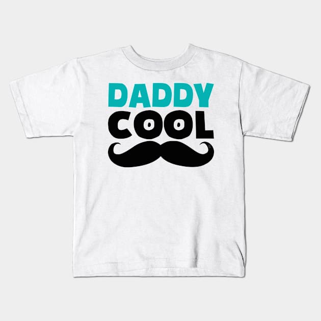 daddy cool Kids T-Shirt by gtee